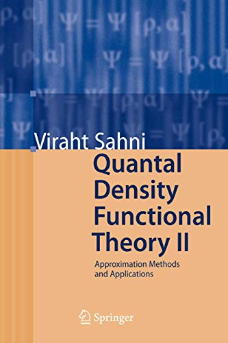 9783540922285: Quantal Density Functional Theory II: Approximation Methods and Applications