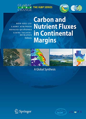 9783540927341: Carbon and Nutrient Fluxes in Continental Margins: A Global Synthesis