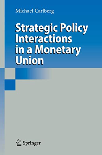 Stock image for Strategic Policy Interactions in a Monetary Union for sale by ThriftBooks-Atlanta