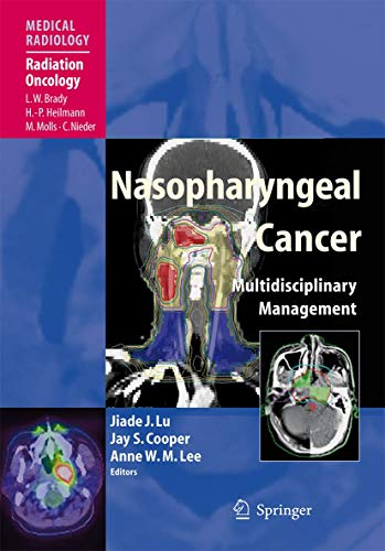 Beispielbild fr Nasopharyngeal Cancer: Multidisciplinary Management (Medical Radiology) zum Verkauf von Lucky's Textbooks