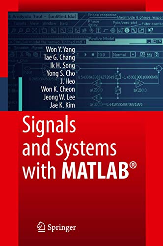 Signals and Systems with MATLAB (9783540929536) by Won Y. Yang