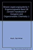 9783540933274: Binare Legierungssysteme 1: Erganzungswerk Band 38: N-P / B 2 (Gmelin Handbook of Inorganic and Organometallic Chemistry -)