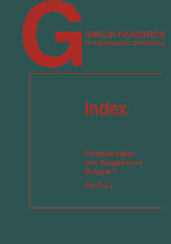 9783540935971: Index Formula Index: 2nd Supplement Volume 7 C23-C32.5 (Gmelin Handbook of Inorganic and Organometallic Chemistry - 8th edition)