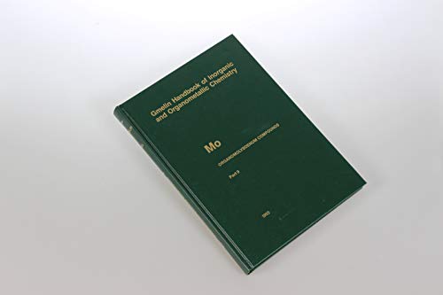 9783540936701: Mo-Organische Verbindungen / Organomolybdenum Compounds 9 (Gmelin Handbook of Inorganic and Organometallic Chemistry - 8th edition)