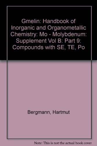 Beispielbild fr Compounds with Se, Te, Po (Gmelin Handbook of Inorganic and Organometallic Chemistry - 8th edition) (Part 9) zum Verkauf von Bookmonger.Ltd