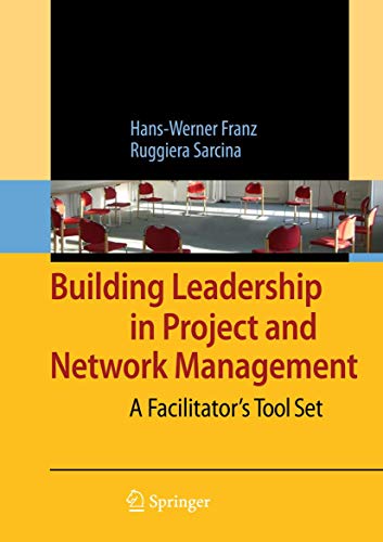 Beispielbild fr Building Leadership in Project and Network Management A Facilitator`s Tool Set zum Verkauf von Buchpark