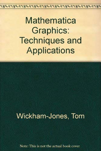 9783540940470: Mathematica Graphics: Techniques and Applications