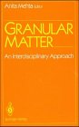 Imagen de archivo de Granular Matter: An Interdisciplinary Approach a la venta por Mispah books