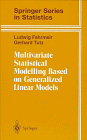 9783540942337: Multivariate Statistical Modelling Based on Generalized Linear Models (Springer Texts in Statistics)