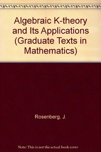 9783540942481: Algebraic K-theory and Its Applications: v. 147 (Graduate Texts in Mathematics)