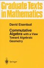 9783540942696: Commutative Algebra: With a View Toward Algebraic Geometry: v. 150