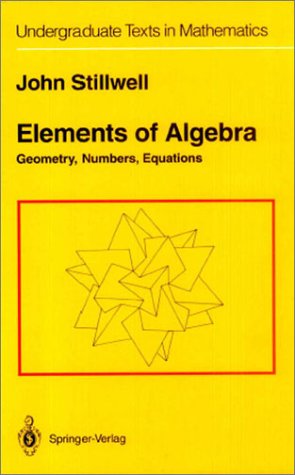 9783540942900: Elements of Algebra