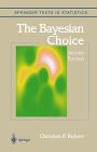 9783540942962: The Bayesian Choice: A Decision-Theoretic Motivation