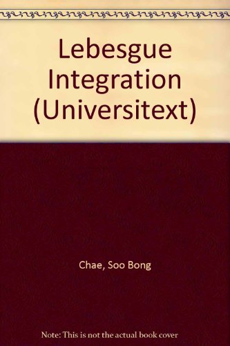 9783540943570: Lebesgue Integration (Universitext)