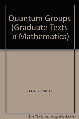 9783540943709: Quantum Groups: v. 155 (Graduate Texts in Mathematics)