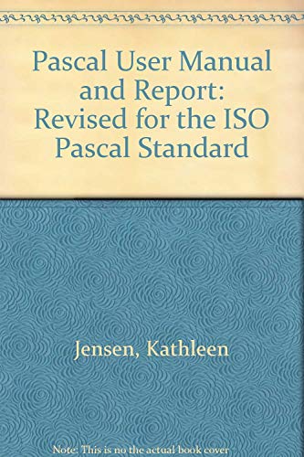 Stock image for PASCAL User Manual and Report. Revised for the ISO Pascal Standard for sale by medimops