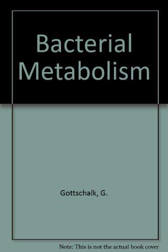 9783540961536: Bacterial Metabolism