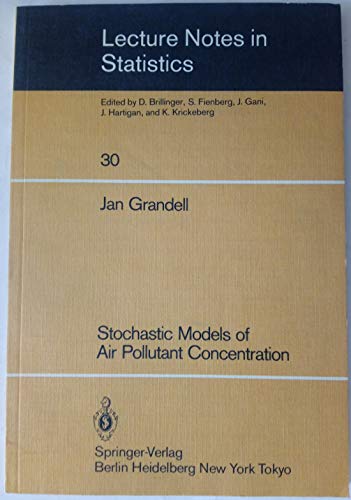 Stock image for Stochastic models of air pollutant concentration [Perfect Paperback] for sale by Hay-on-Wye Booksellers