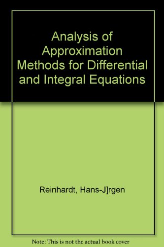 Imagen de archivo de Analysis of Approximation Methods For Differential and Integral Equations a la venta por Books Puddle