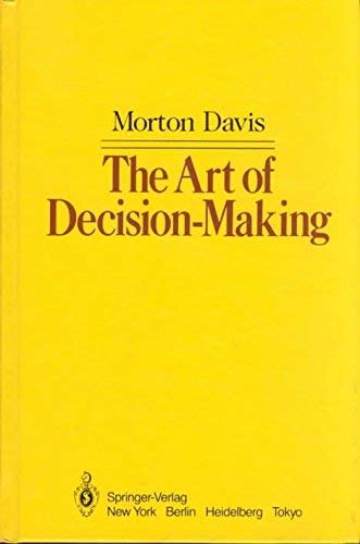 The Art of Decision - Making (9783540962281) by Davis, M.