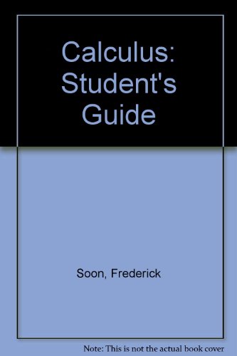 Student's Guide to Calculus by J. Marsden and A. Weinstein. Volume III (9783540963486) by Soon, Frederick H.