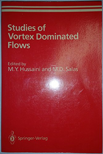 Stock image for Studies of Vortex Dominated Flows: Proceedings of the Symposium on Vortex Dominated Flows Held July 9-11, 1985, at NASA Langley Research Center, Hampton, Virginia for sale by International Book Project