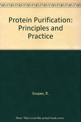 9783540965558: Protein Purification: Principles and Practice
