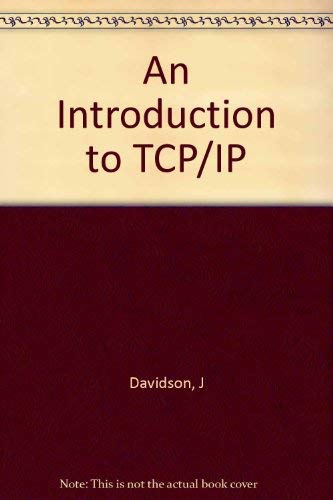 Introduction to TCP/IP (9783540966517) by J. Davidson