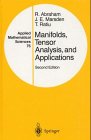 Manifolds, Tensor Analysis, and Applications (Applied Mathematical Sciences Vol. 75) (9783540967903) by Abraham, Ralph; Marsden, Jerrold E.; Ratiu, Tudor