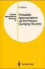 Beispielbild fr Probability Approximations via the Poisson Clumping Heuristic zum Verkauf von Buchpark