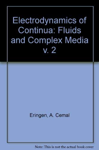 Beispielbild fr Electrodynamics of Continua II : Fluids and Complex Media zum Verkauf von Buchpark