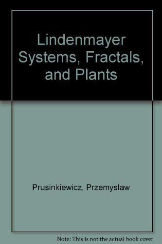 Lindenmayer Systems, Fractals, and Plants (9783540970927) by Prusinkiewicz,Przemyslaw And James Hanan