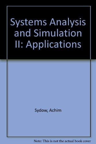 9783540970934: Systems Analysis and Simulation II: Applications