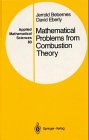 Mathematical Problems from Combustion Theory (9783540971047) by Jerrold Bebernes