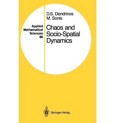 9783540972839: Chaos and Socio-spatial Dynamics: vol 86