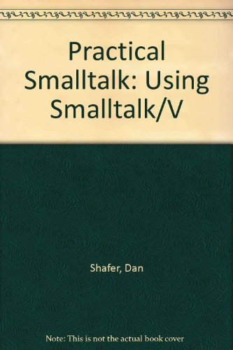 9783540973942: Practical Smalltalk
