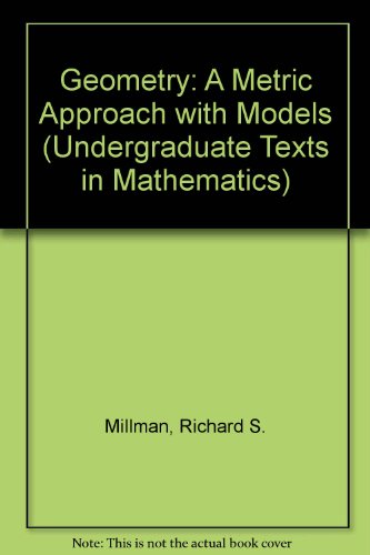 9783540974123: Geometry: A Metric Approach with Models
