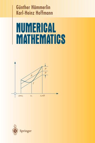 Stock image for Numerical Mathematics Hammerlin, Prof. Dr. G.; Hoffmann, Karl Heinz and Schumaker, L.L. for sale by Librairie Parrsia