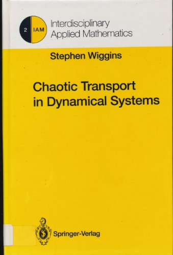 Stock image for Chaotic transport in dynamical systems (Interdisciplinary applied mathematics) for sale by Zubal-Books, Since 1961