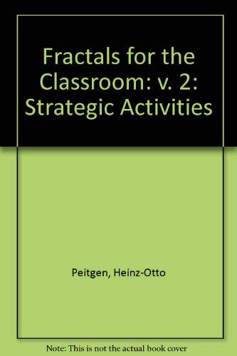 Beispielbild fr Fractals for the Classroom: Strategic Activities, Volume 2 zum Verkauf von Solr Books