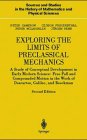 Imagen de archivo de Exploring the limits of preclassical mechanics a la venta por Books From California