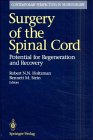 Stock image for Surgery of the Spinal Cord: Potential for Regeneration and Recovery (Recent Research in Psychology) for sale by Bookmonger.Ltd