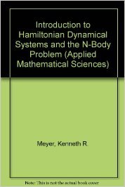 Introduction to Hamiltonian Dynamical Systems and the N-Body Problem (Applied Mathematical Sciences) (9783540976370) by Kenneth R. Meyer