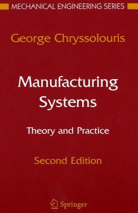 9783540977544: Manufacturing Systems: Theory and Practice