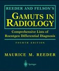 9783540978916: Gamuts in Radiology: Comprehensive Lists of Roentgen Differential Diagnosis