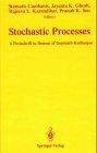 Stock image for Stochastic Processes. a Festschrift in Honor of Gopinath Kallianpur. for sale by Kloof Booksellers & Scientia Verlag
