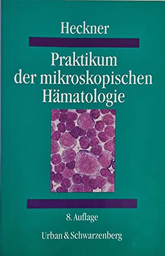 Stock image for Praktikum der mikroskopischen Hmatologie for sale by medimops