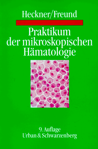 Beispielbild fr Praktikum der mikroskopischen Hmatologie zum Verkauf von medimops