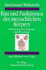 Beispielbild fr Bau und Funktion des menschlichen Krpers. Praxisorientierte Anatomie und Physiologie zum Verkauf von Ammareal