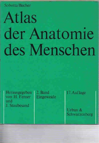 Atlas der Anatomie des Menschen - Bd 2: Eingeweide